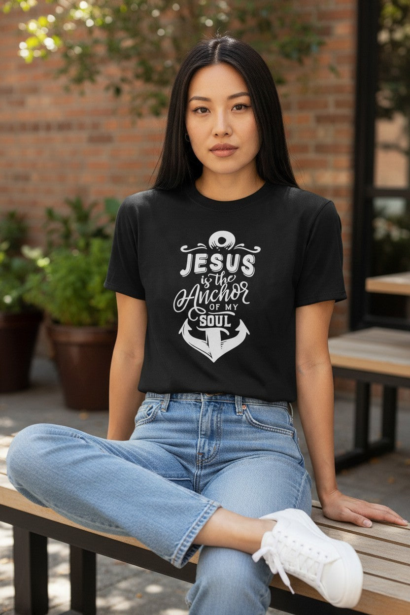 "Jesus Is the Anchor of My Soul" T-Shirt