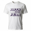 "Faith Over Fear" T-Shirt